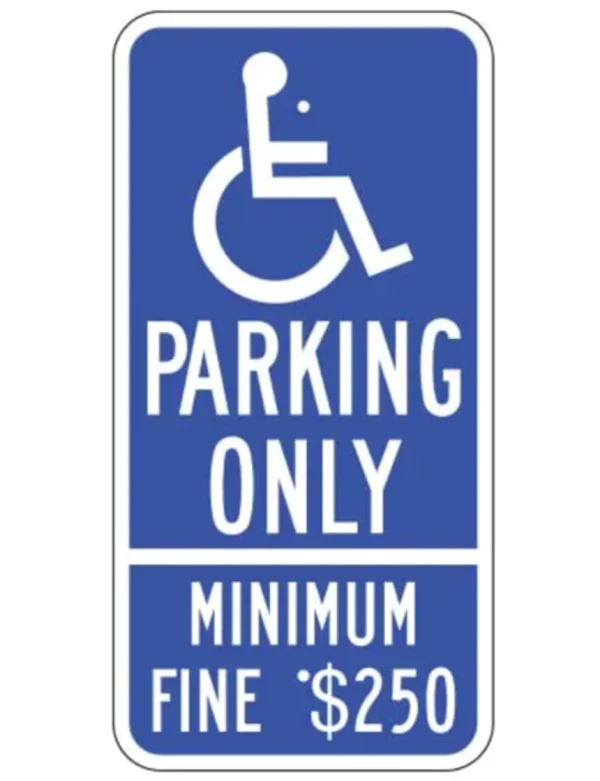 12\" X 24\" California Approved Aluminum Handicap Parking Minimum Fine $250 Sign, Engineer Grade (EG) Reflective